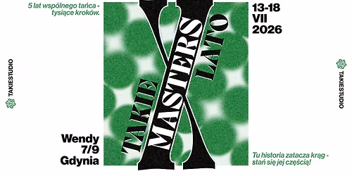 TAKIE MASTERS LATO 2026 | Intensywne warsztaty taneczne w Takie Studio | GDYNIA