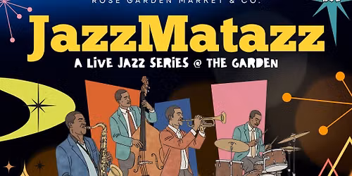 \ud83c\udfb7JAZZMATAZZ\ud83c\udfb6 Live Jazz Showcase + Experience\ud83c\udf39 The Groove City AR | Friday - June, 5th | 7PM-10PM\u2728
