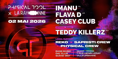 PHYSICAL TOOL x LA RAYONNE [BASS MUSIC DAY CLUB]