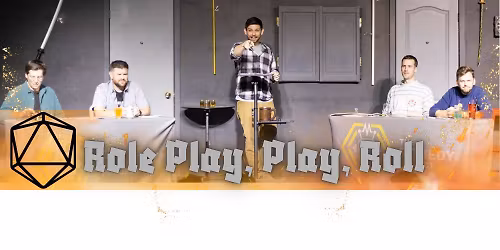 Role Play, Play, Roll - A Comedy D&D Improvised Adventure