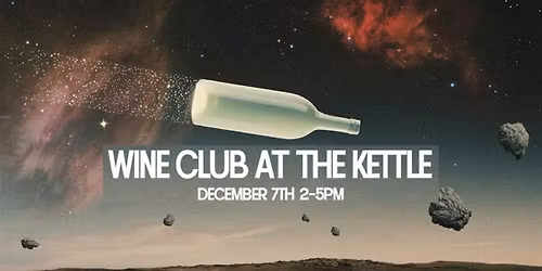 Wine Club at The Kettle