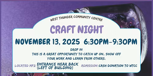 Craft Nights at West Thunder