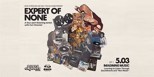 Expert of None: Ep.1: Imagining Music.