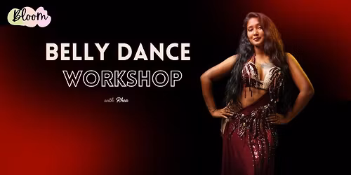 Belly Dance Workshop by Rhea