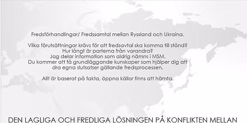 F\u00f6rel\u00e4sning: Fredssamtal mellan Ryssland och Ukraina