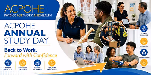ACPOHE Study Day 2026 - Back to Work, Forward with Confidence.