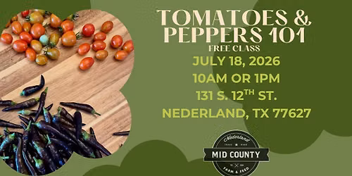 Tomatoes & Peppers 101 - 10am