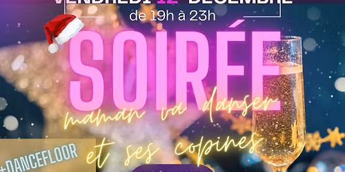 MAMAN VA DANSER en Vend\u00e9e sp\u00e9ciale No\u00ebl