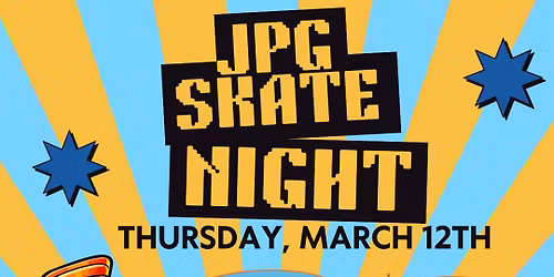 JPG Skate Night!!