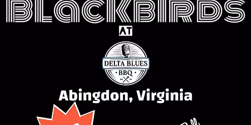 21 Blackbirds at Delta Blues (Abingdon)
