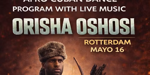 Afro Cuban Dance program with live music \u201c Orisha Oshosi \u201c