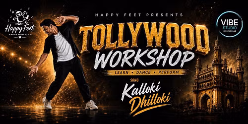 Happy Feet-Tollywood Dance Workshop