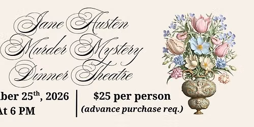 Jane Austen Murder Mystery Dinner Theater