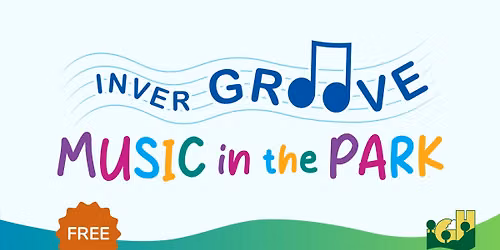 Inver Groove Music in the Park - Free!