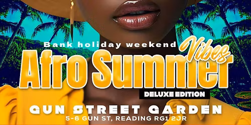 Afro summer vibe Reading