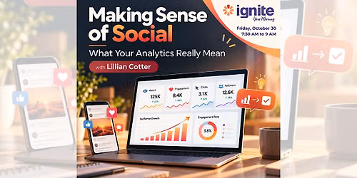 Making Sense of Social: What Your Analytics Really Mean