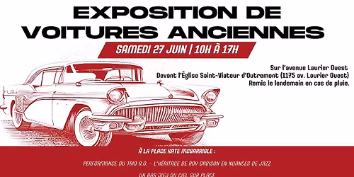 EXPOSITION DE VOITURES ANCIENNES \u00c0 OUTREMONT