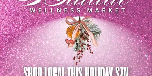 Baddie Wellness Market