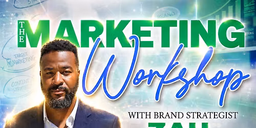 Marketing With Zah Workshop