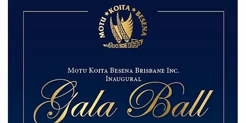 Motu Koita Besena Brisbane Inc. Inaugural Gala Ball