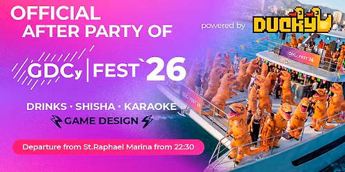 Official AFTER PARTY of GDCy FEST'26, powered by Ducky
