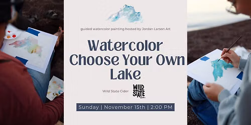 Guided Watercolor | Watercolor Lake at Wild State Cider in Duluth, Minn.