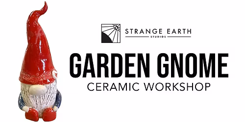 Garden Gnome Ceramic Workshop