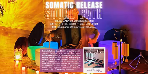 SOMATIC RELEASE SOUND BATH (First Sunday Evenings)
