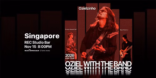 Ozielzinho 2026 Live in Singapore