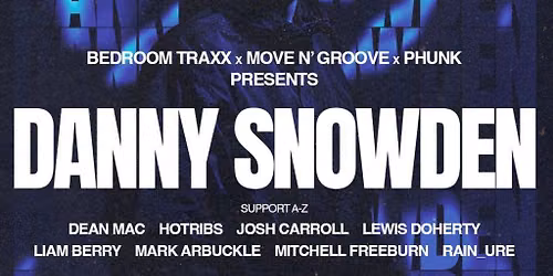 Bedroom Traxx X Move N' Groove X Phunk Presents: Danny Snowden