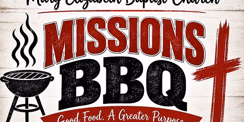 Mary Elizabeth Baptist Church Missions BBQ