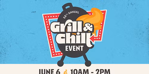58th Annual Grill & Chill Event