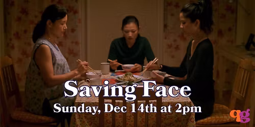 Queer Gaze presents SAVING FACE (2004)