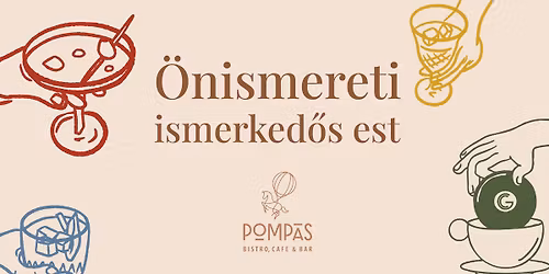 SOLD OUT \u00d6nismereti Ismerked\u0151s Est (25-35 \u00e9ves koroszt\u00e1ly)