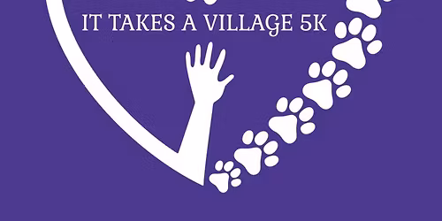 It Takes a Village 5k