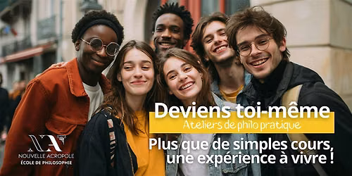 Deviens toi-m\u00eame : ateliers de philosophie pratique