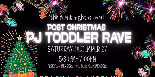 Post-Christmas PJ Toddler Rave at Peachy Playtown!