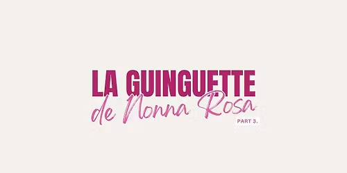 La Guinguette de Nonna Rosa