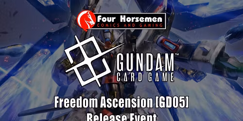 Gundam Card Game Freedom Ascension [GD05] Release Event