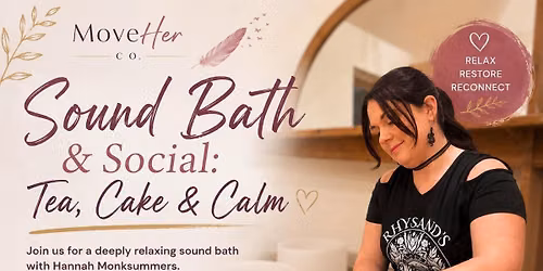 Sound Bath & Social: Tea, Cake & Calm