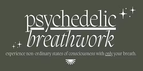 Psychedelic Breathwork \uaa5c Clarity, Spiritual Insight, and Emotional Release