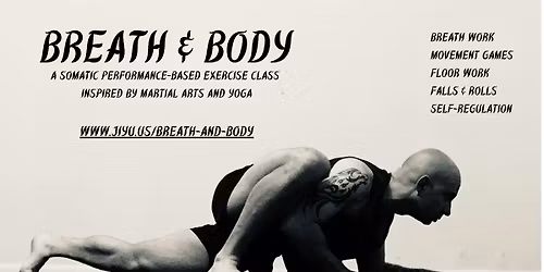 Breath & Body: 6 Week Somatic Fitness Series