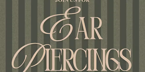 Ear Piercing Pop-Up at Unique Floral Collective! \u2728