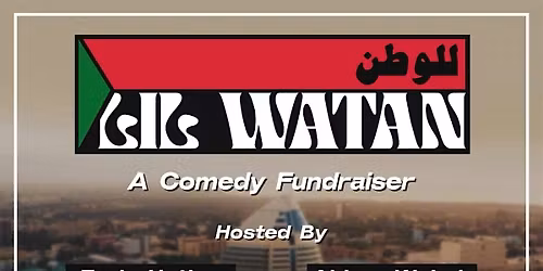 Lil Watan - A Comedy Fundraiser by Abbas Wahab and Faris Hytiaa