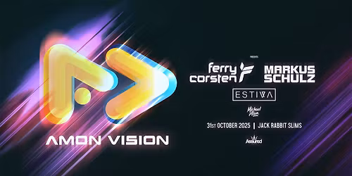 Amon Vision pres. Ferry Corsten, Markus Schulz & Estiva