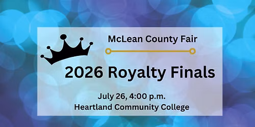 2026 McLean County Fair Royalty Contest