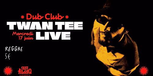 Dub Club feat Twan Tee