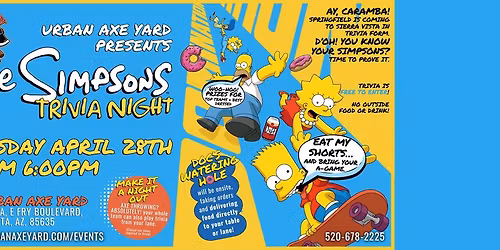 The Simpsons Trivia Night \u2013 Free Trivia in Sierra Vista at Urban Axe Yard