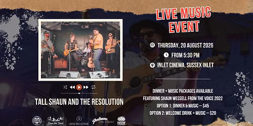 Tall Shaun and the Resolution – Live at Inlet Cinema