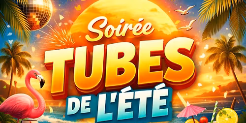 Soir\u00e9e Tubes de l'\u00e9t\u00e9 par DJ KAMI